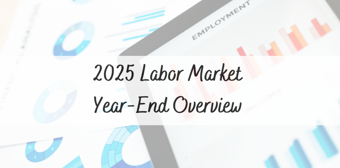 2025 Labor Market Year-End Overview